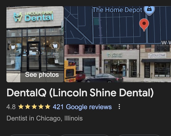 DentalQ – 420+ Five-Star Google Reviews Google Business Profile showing DentalQ (Lincoln Shine Dental) with 4.8-star rating and over 420 reviews in Chicago.